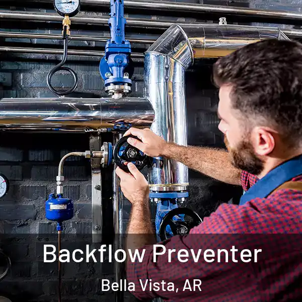  Backflow Preventer Bella Vista, AR