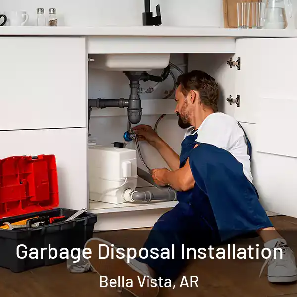  Garbage Disposal Installation Bella Vista, AR