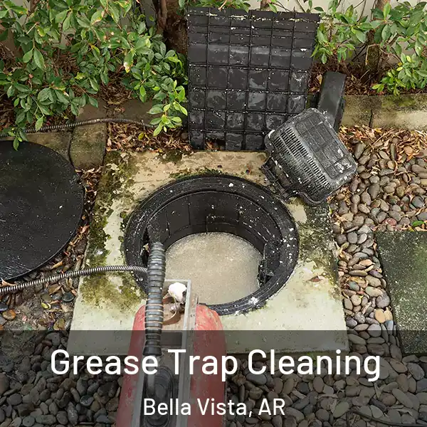  Grease Trap Cleaning Bella Vista, AR